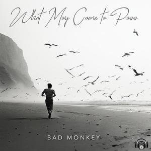 What May Come To Pass