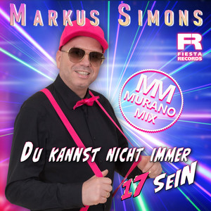 Du kannst nicht immer 17 sein (Murano Mix)