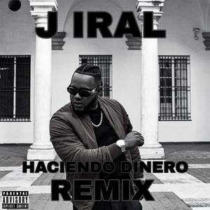 Haciendo Dinero (Remix)