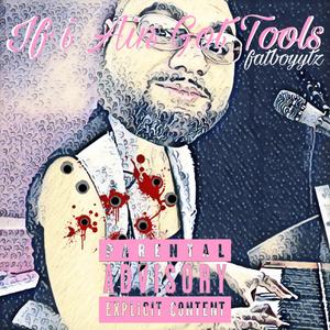 If i Ain Got Tools
