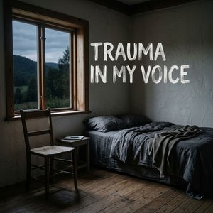 Trauma in My Voice