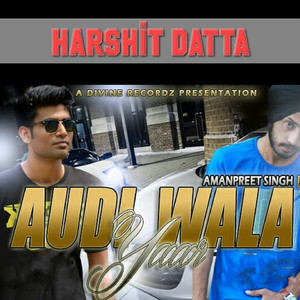 Audi Wala Yaar (Divine Recordz Presents)