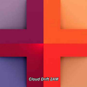 Cloud Drift 2Am