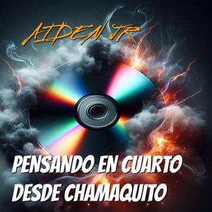 PENSANDO EN CUARTO DESDE CHAMAQUITO
