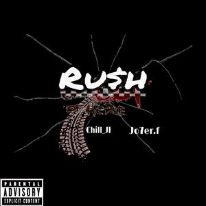 Ru$h(feat.Jo7er.f)