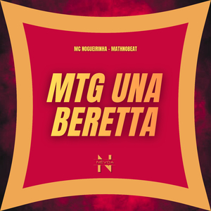 MTG UNA BERETTA