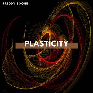 Plasticity