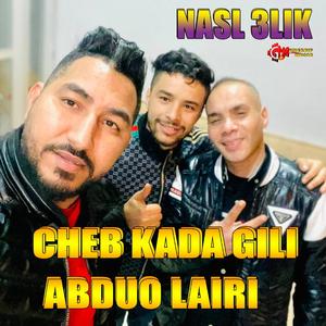 Cheb Kada El Gili ANSL 3LIK
