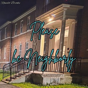 Please Be Neighborly