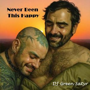 Never Been This Happy