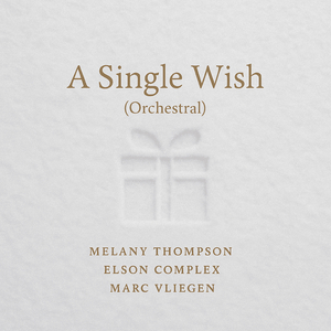 A Single Wish (Orchestral Version)