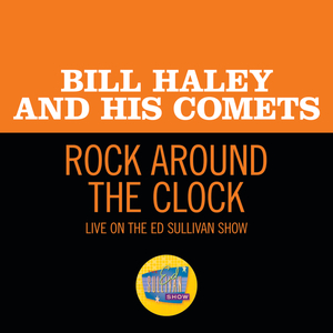 Rock Around The Clock (Live On The Ed Sullivan Show, August 7, 1955)