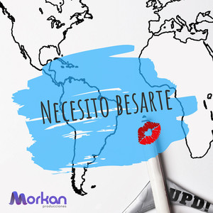 Necesito Besarte