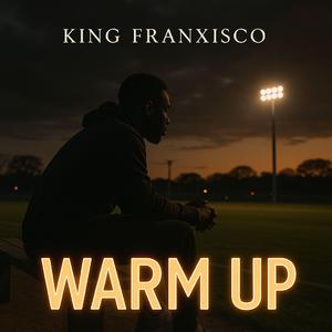 Warm Up