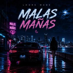 Malas Mañas (Latin Night Vibes)