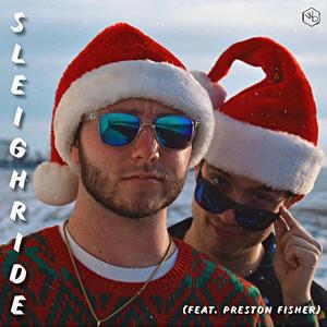Sleigh Ride (feat. Preston Fisher)