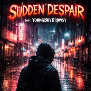 Sudden Despair