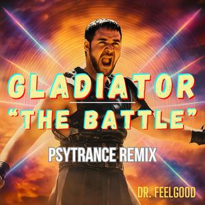 Gladiator - The Battle (Psytrance) (Remix)