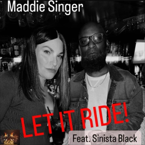 Let It Ride (feat. Sinista Black)