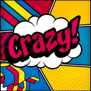 Crazy!