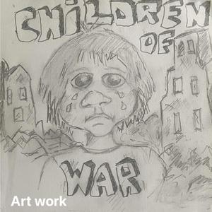 Children of war (why we cry)