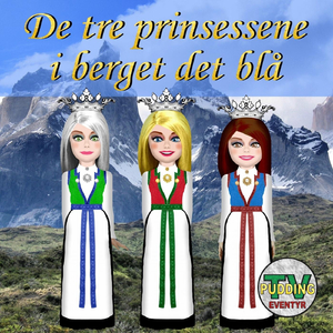 De Tre Prinsessene I Berget Det Blå
