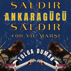 Saldır Ankaragücü Saldır (100. Yıl Marşı)