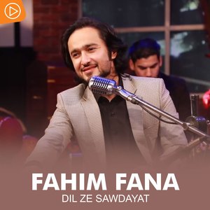 Dil Ze Sawdayat