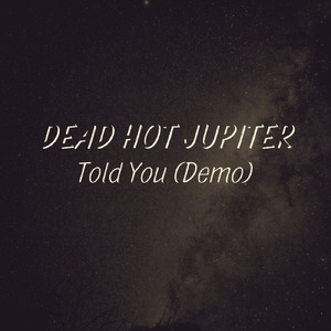Told You (Demo)