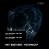 Moti Brothers - The Space