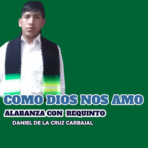 COMO DIOS NOS AMO ALABANZA CON REQUINTO RIOS CELESTIAL