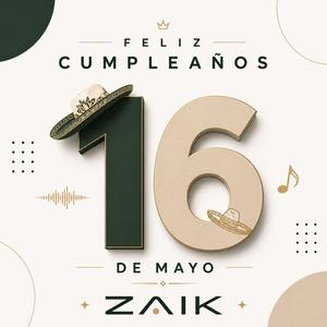 16 de Mayo • Feliz Cumpleaños (Corrido Tumbado Firme)