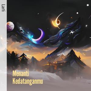 Menanti Kedatanganmu