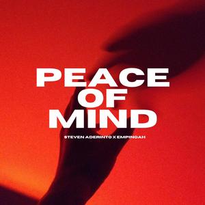 Peace of Mind (feat. Empinoah)