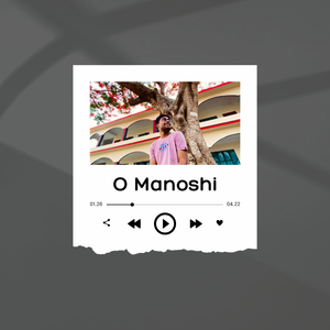 O Manoshi