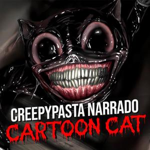 Narracion Creepypasta: Cartoon Cat