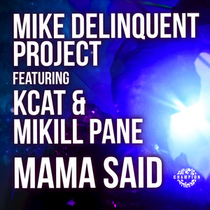 Mama Said (Extended Mix)