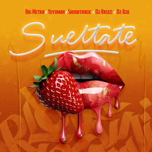 Sueltate (feat. Dj Rasec)