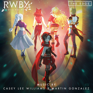 The Edge (Music from Rwby, Vol. 9)
