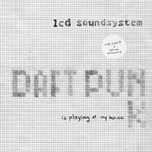 Daft Punk Is Playing At My House