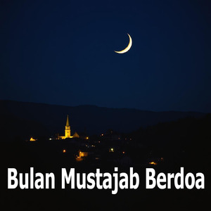 Bulan Mustajab Berdoa
