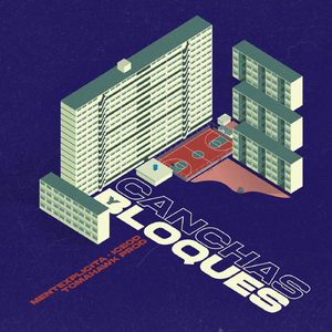 Canchas Y Bloques (feat. Tomahawk Prod)