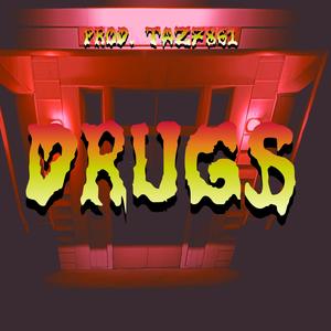 Drugs