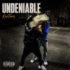 UNDENIABLE
