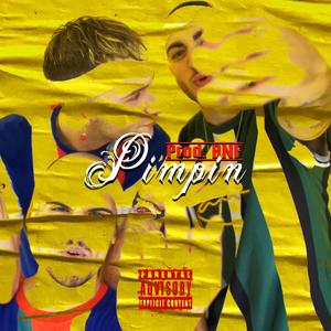 Pimpin' (feat. Bnf)