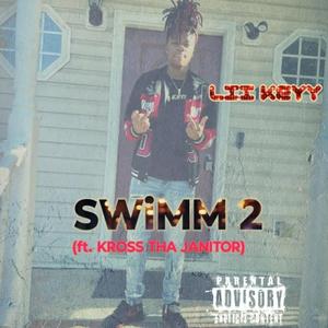 SWiMM 2 (feat. LII KEYY)