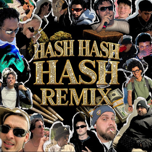 HASH HASH HASH (Remix)