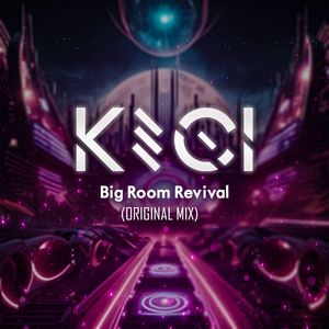 Big Room Revival (Radio Edit)