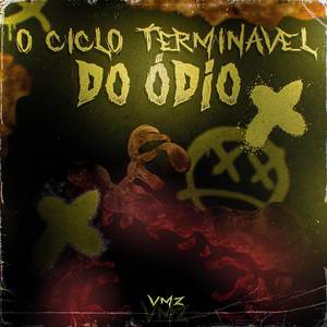 O Ciclo Terminável do Ódio
