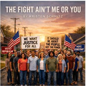 THE FIGHT AIN'T ME OR YOU